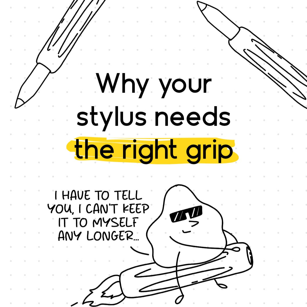 Why your stylus needs the right grip