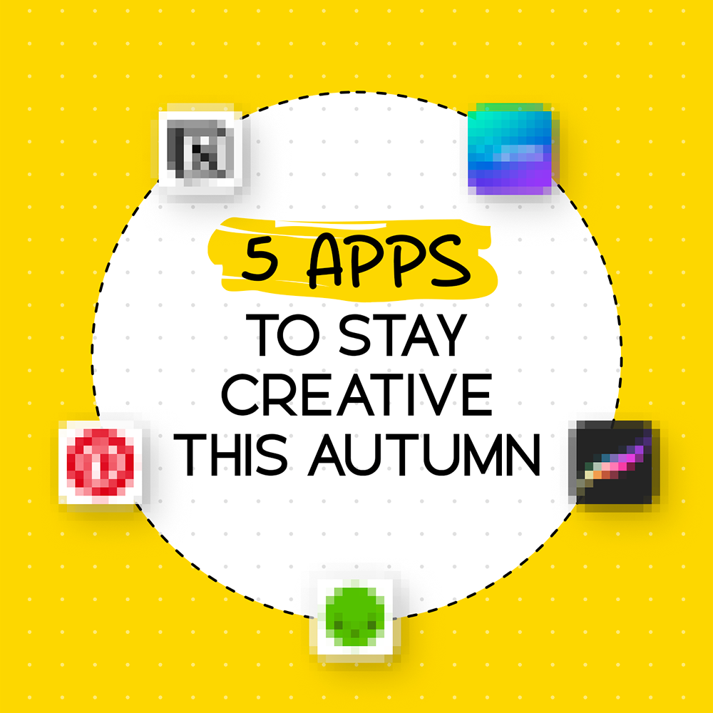 5 apps to stay creative this fall
