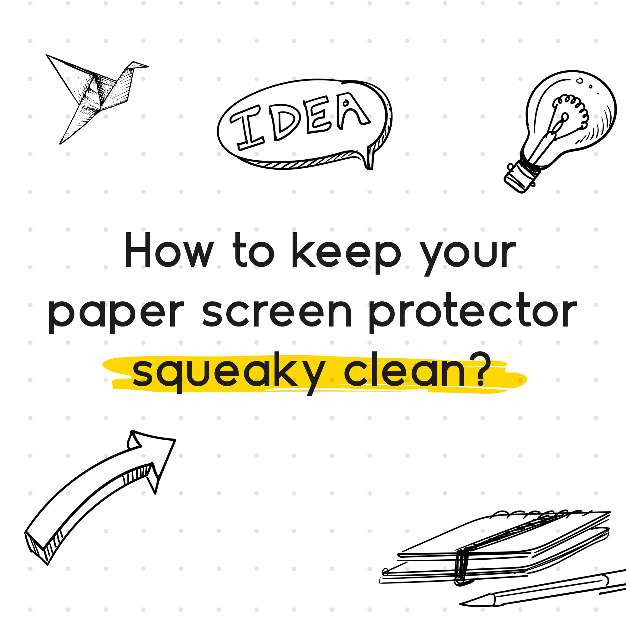 How to clean a paper screen protector? | doodroo