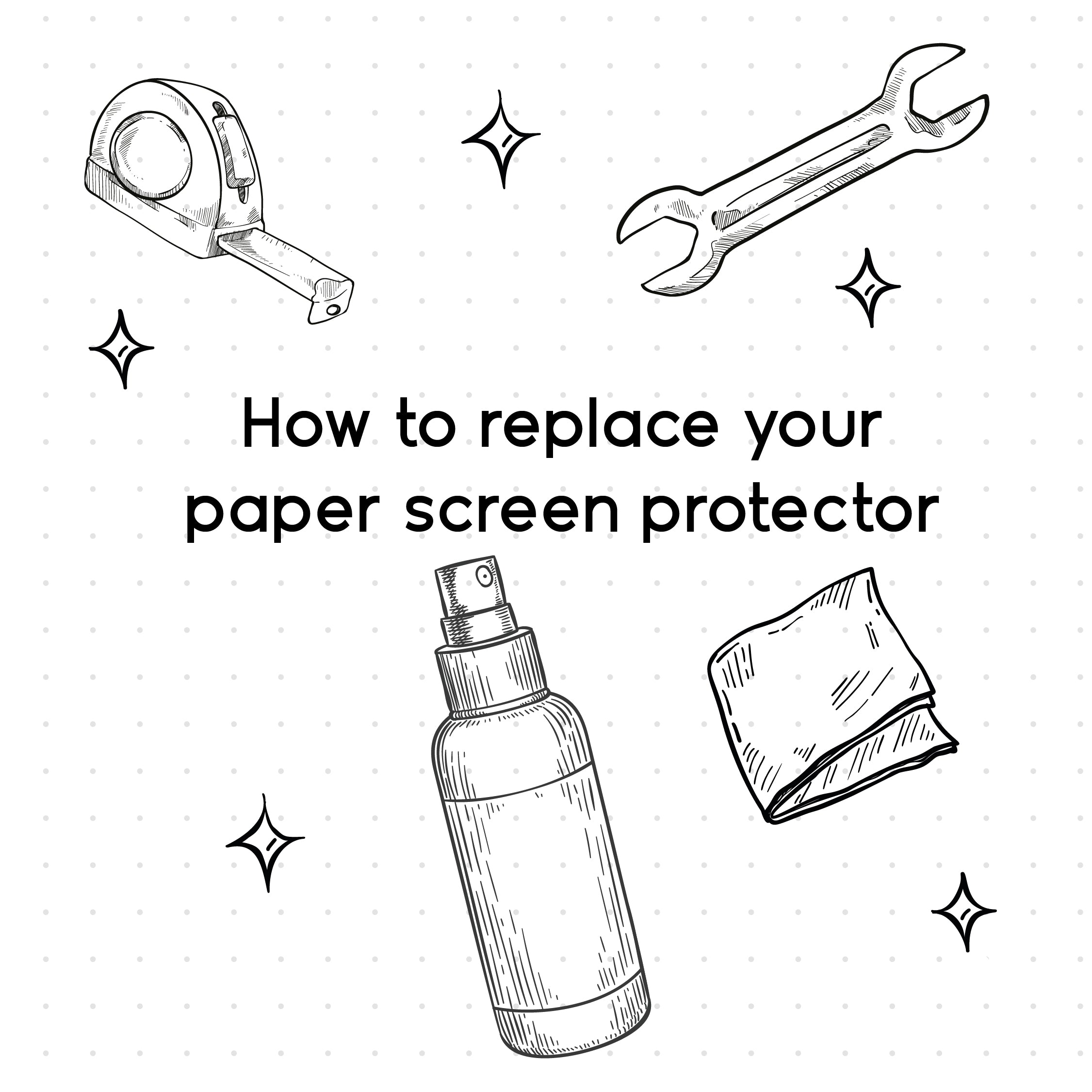 How to replace your paper screen protector