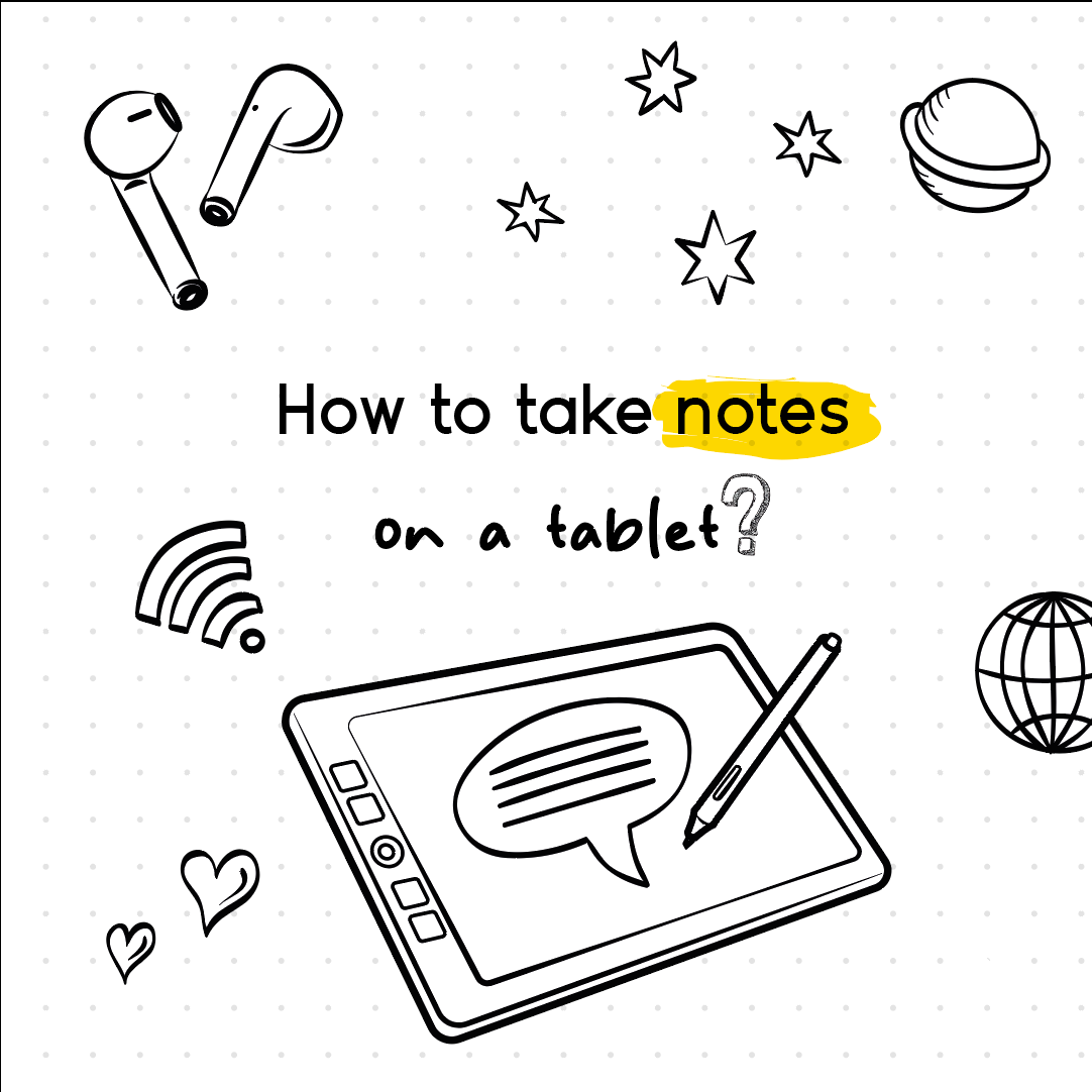 How to take notes on a tablet?